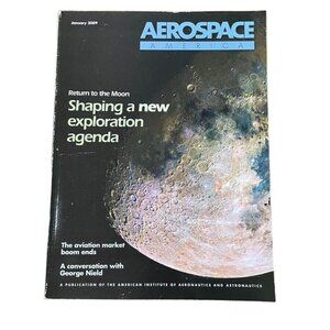 Aerospace America Magazine January 2009  Industry Insights Agenda Vol  47 No 1 u